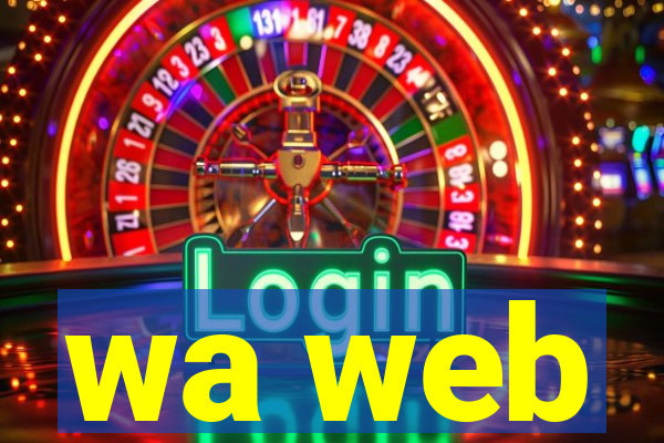 wa web
